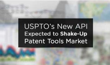 USPTO的新API将改组专利工具市场