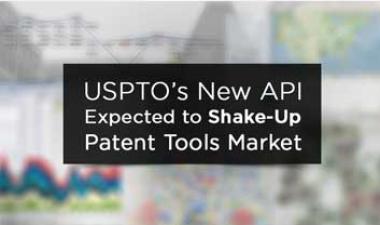 USPTO的新API预计将改变专利工具市场